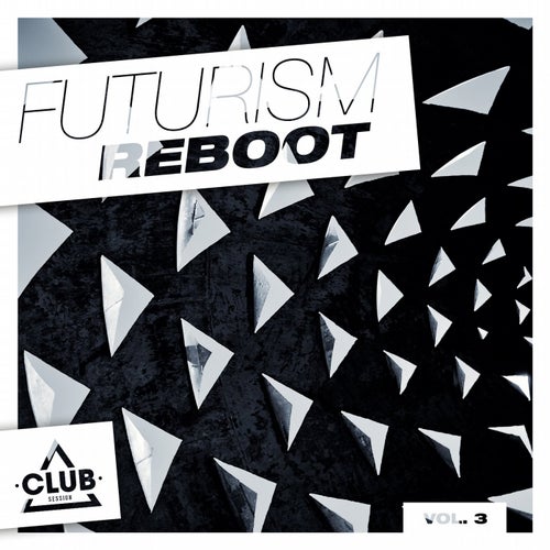 Futurism Reboot Vol. 3