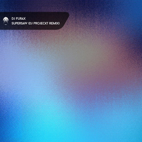Supersaw (DJ Projeckt Remix)