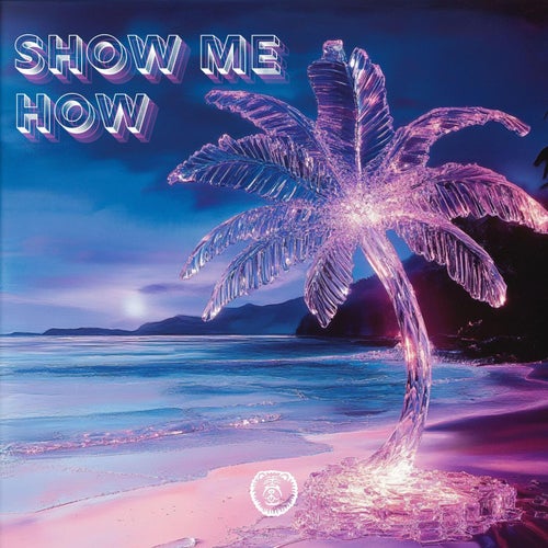 Show Me How