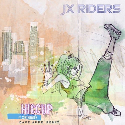 Hiccup (feat. Sisterwife) (Dave Audé Remix)