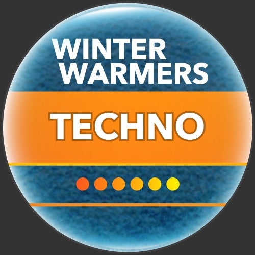 Winter Warmers: Techno