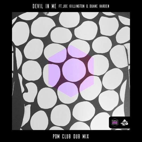 Devil in Me (feat. Duane Harden, Joe Killington) [PDM Club Dub Mix]
