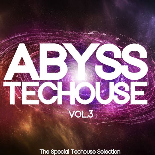 Abyss Techouse, Vol. 3
