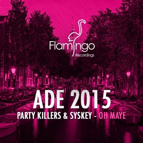 Party Killers OH MAYE Chart [FLAMINGO REC]