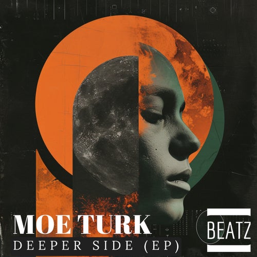  Moe Turk - Deeper Side (2025) 