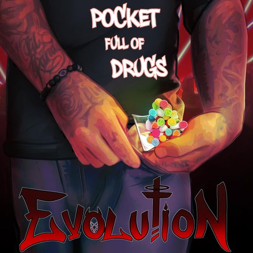 POCKET FULL OF DRUGS