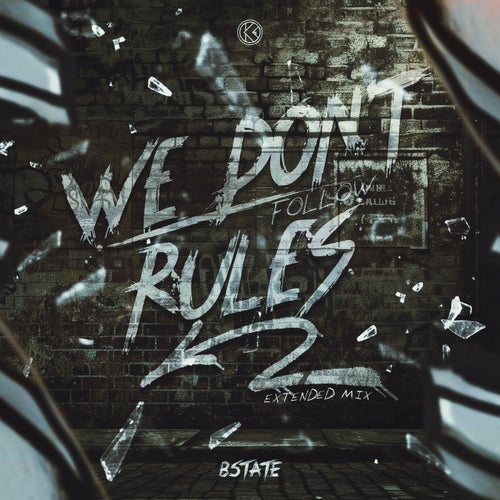 We Don´t Follow Rules (Extended Mix)