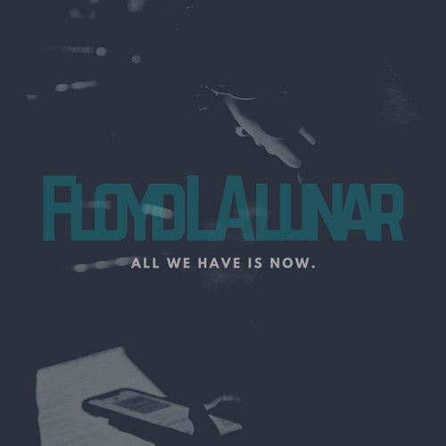 All We Have Is Now