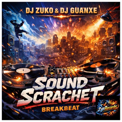 Dj Zuko & Dj Guanxe Sound Scrachet