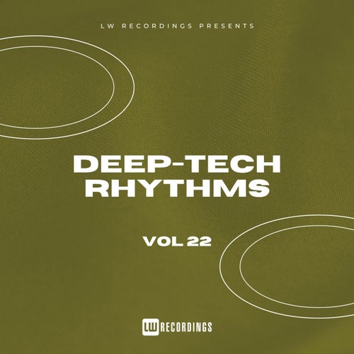 Deep-Tech Rhythms, Vol. 22 (2025) - LW Recordings