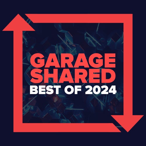 Garage Shared: Best of 2024