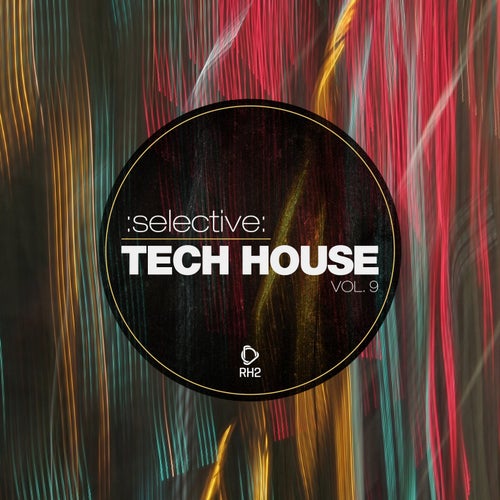 Selective: Tech House Vol. 9