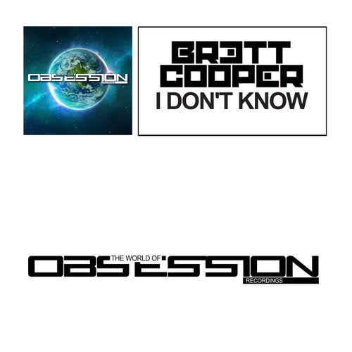 I Don't Know