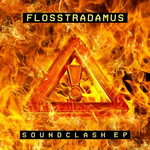 Flosstradamus - Soundclash 2019 [EP]