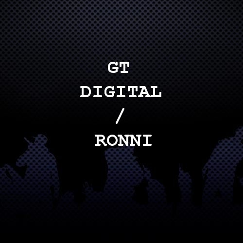 GT Digital / Ronni