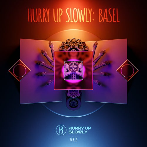 Hurry up Slowly: Basel