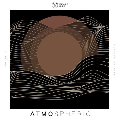 Voltaire Music pres. Atmospheric Vol. 16