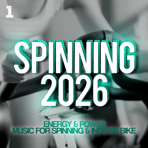 Spinning 2026 - Energy & Power - Music for Spinning & Indoor Bike