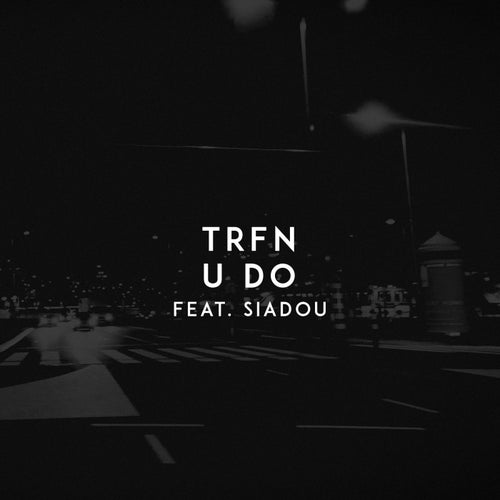 U Do (feat. Siadou)