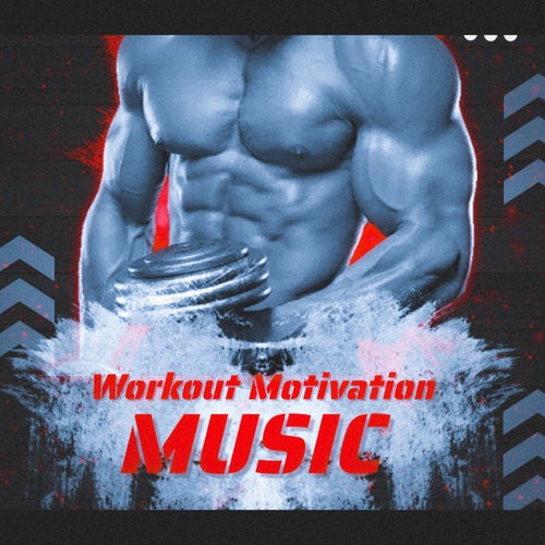 Workout Motivation Music