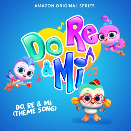 Do, Re & Mi (Theme Song) (Music From The Amazon Original Series)
