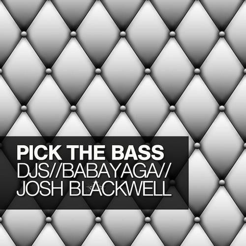 Pick The Bass