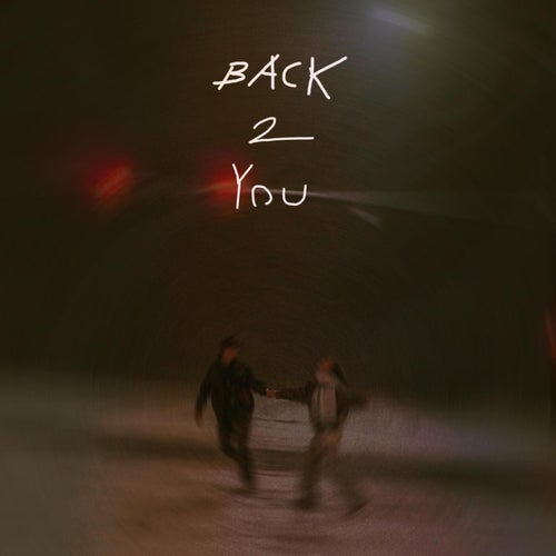 Back 2 You