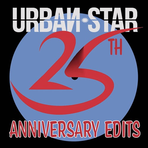 Urbanstar 25th Anniversary Edits
