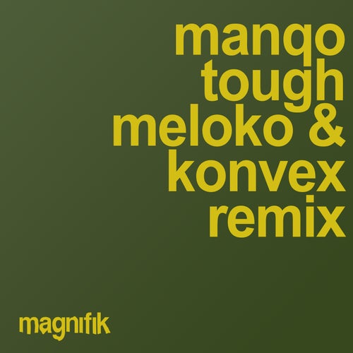 Tough (Meloko & Konvex Remix)