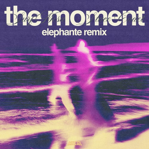 The Moment (Elephante Extended Remix)