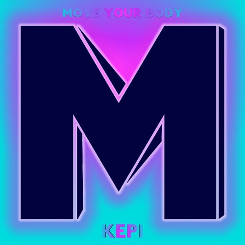 Move Your Body