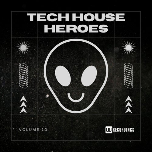 Cover art for Tech House Heroes, Vol. 10