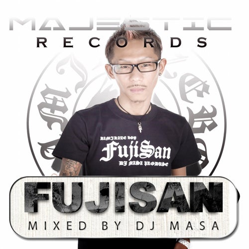 FUJISAN MIXED BY DJ MASA