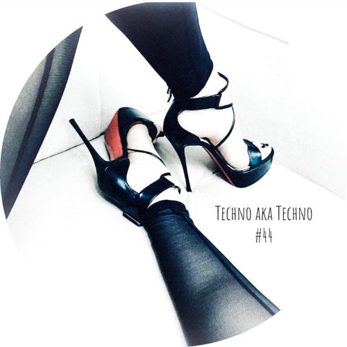 Techno Aka Techno #44