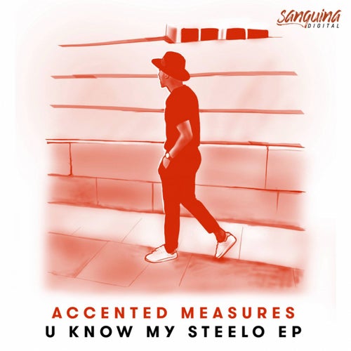U Know My Steelo EP