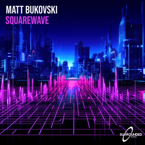  Matt Bukovski - Squarewave (2023) 