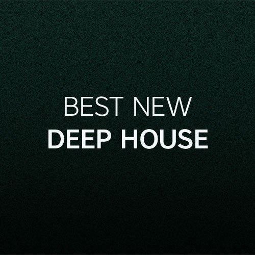 Best New Deep House: June