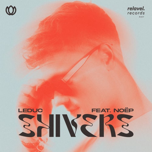 Shivers (feat. NOËP)