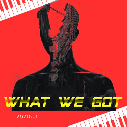 What We Got