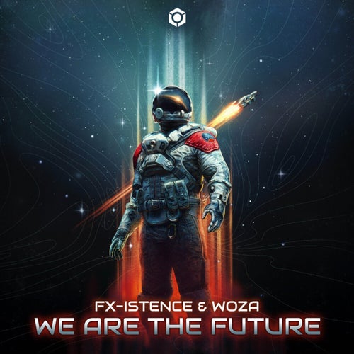  Fx-Istence & Woza - We Are The Future (2024) 