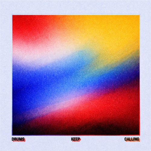 Drums Keep Calling (Extended)