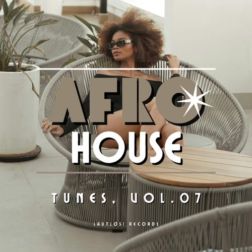 Afro House Tunes, Vol.07