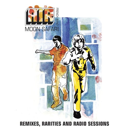 Cover art for Moon Safari Remixes, Rarities and Radio Sessions
