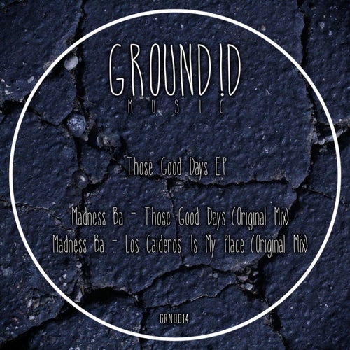 Those Good Days E.P.