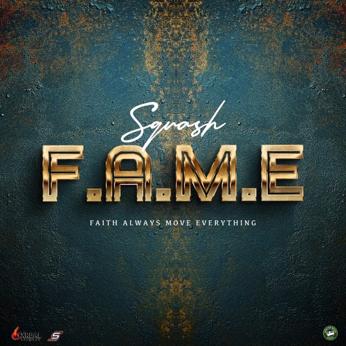 F.A.M.E (Faith Always Move Everything)
