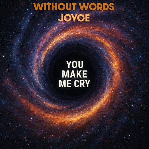 You Make Me Cry
