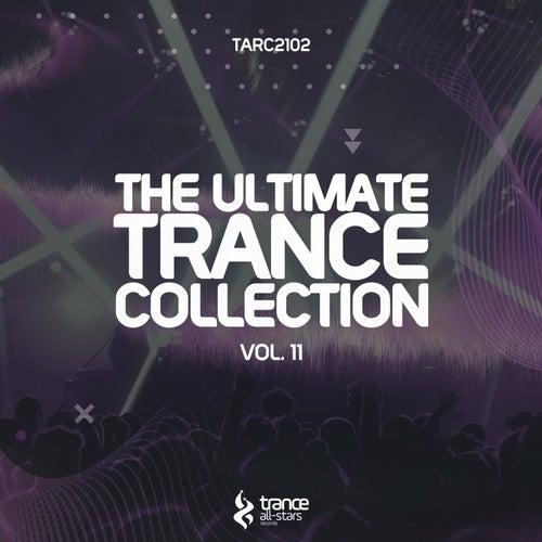 The Ultimate Trance Collection, Vol. 11