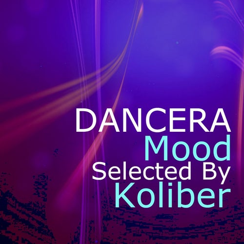 Dancera (Mood Selected By Koliber)