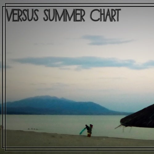 Versus Summer Chart by Rotten Style