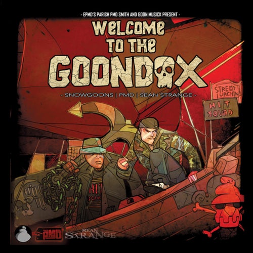 Welcome to the Goondox (EPMD's Parish PMD Smith and Goon Musick Present / Deluxe Version)